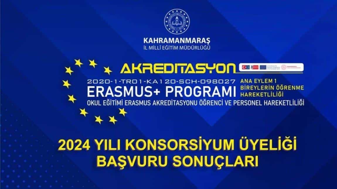 Okul Eğitimi Erasmus Akreditasyonu Konsorsiyum Üyeliği Başvuru Sonuçları